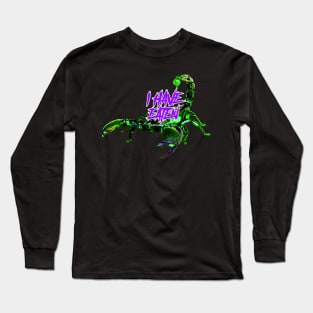 I have eaten SCORPION Long Sleeve T-Shirt